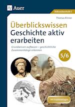 Überblickswissen Geschichte aktiv erarbeiten 5-6