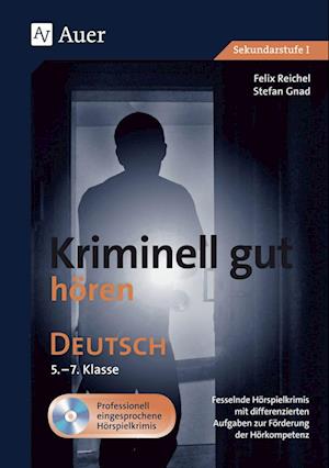 Kriminell gut hören Deutsch 5-7