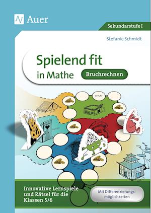 Spielend fit in Mathe Bruchrechnung