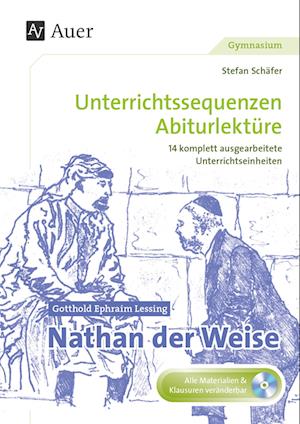 Gotthold Ephraim Lessing: Nathan der Weise