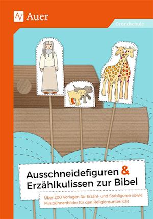 Ausschneidefiguren & Erzählkulissen zur Bibel