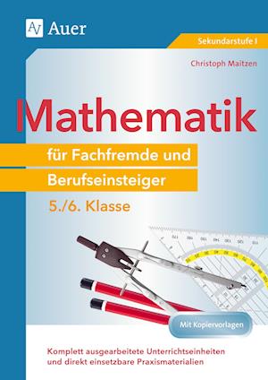 Mathematik für Fachfremde und Berufseinsteiger 5-6