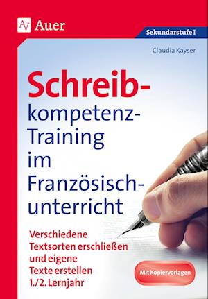 Schreibkompetenz-Training im Französischunterricht