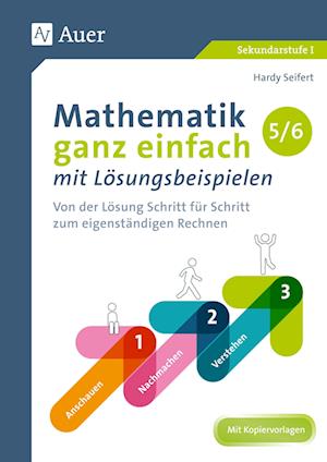 Mathematik ganz einfach mit Lösungsbeispielen 5-6