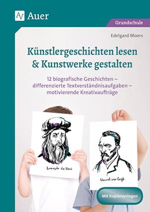 Künstlergeschichten lesen & Kunstwerke gestalten