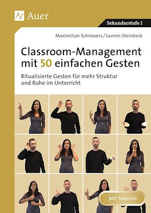 Classroom-Management mit 50 einfachen Gesten