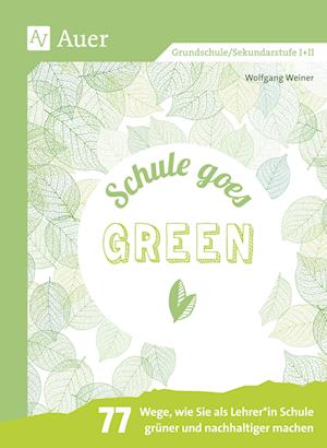 Schule goes green