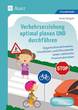 Verkehrserziehung optimal planen UND durchführen