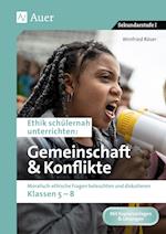 Ethik schülernah Gemeinschaft und Konflikte