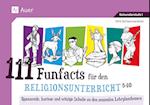 111 Funfacts für den Religionsunterricht