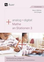 Analog + digital: Mathe an Stationen 3