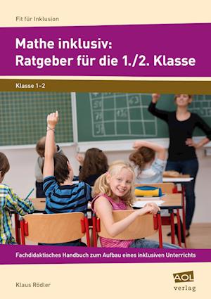 Mathe inklusiv: Ratgeber für die 1./2. Klasse