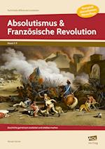 Absolutismus & Französische Revolution
