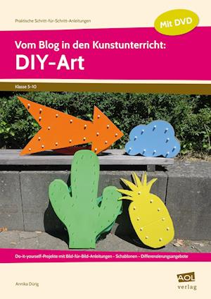 Vom Blog in den Kunstunterricht: DIY-Art