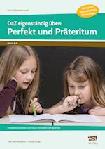 DaZ eigenständig üben: Perfekt & Präteritum  - GS
