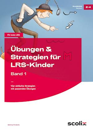 Übungen & Strategien für LRS-Kinder - Band 1