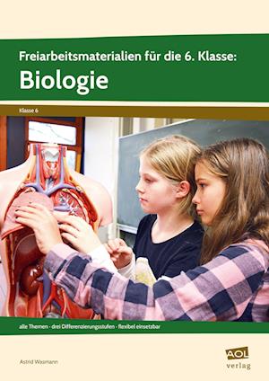 Freiarbeitsmaterialien für die 6. Klasse: Biologie