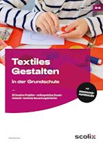 Textiles Gestalten in der Grundschule