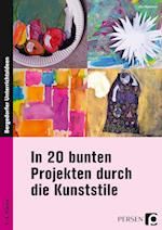 In 20 bunten Projekten durch die Kunststile