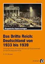 Das Dritte Reich: Deutschland von 1933 bis 1939