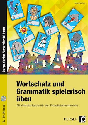 Wortschatz und Grammatik spielerisch üben