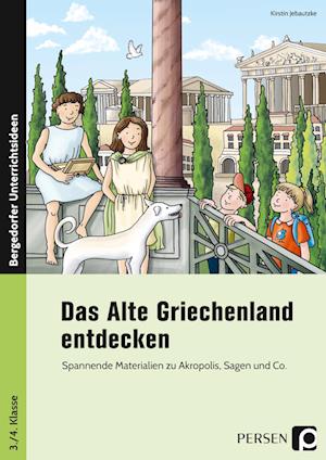 Das Alte Griechenland entdecken