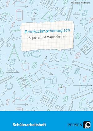 #einfachmathemagisch - Algebra und Maßeinheiten