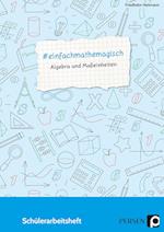 #einfachmathemagisch - Algebra und Maßeinheiten