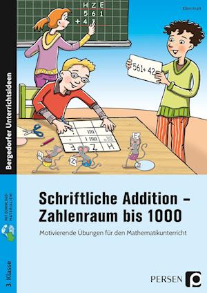 Schriftliche Addition - Zahlenraum bis 1000