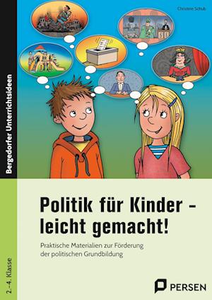 Politik für Kinder - leicht gemacht!