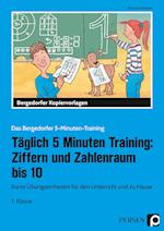 Täglich 5 Minuten Training: Ziffern und ZR bis 10