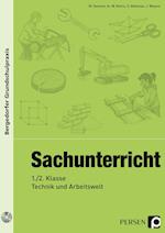 Sachunterricht - 1./2. Klasse, Technik & Arbeitswelt