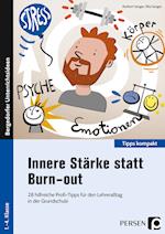 Innere Stärke statt Burn-out