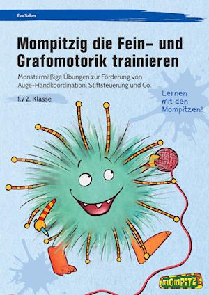 Mompitzig die Fein- und Grafomotorik trainieren