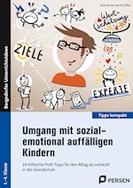 Umgang mit sozial-emotional auffälligen Kindern