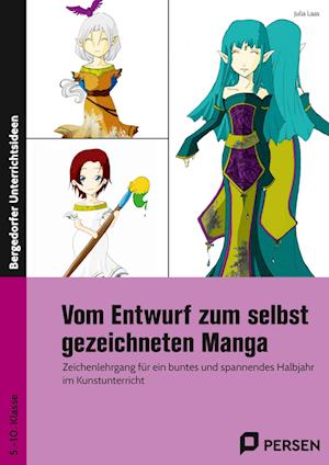 Vom Entwurf zum selbst gezeichneten Manga