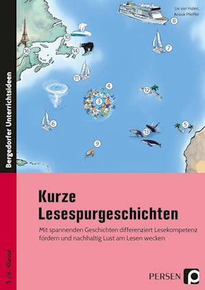 Kurze Lesespurgeschichten 5./6. Klasse - Deutsch