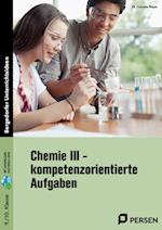 Chemie III - kompetenzorientierte Aufgaben