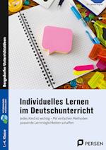 Individuelles Lernen im Deutschunterricht