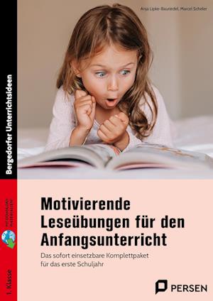 Motivierende Leseübungen für den Anfangsunterricht