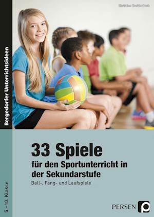 33 Sportspiele für die Sekundarstufe