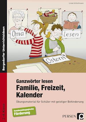 Ganzwörter lesen: Familie, Freizeit, Kalender