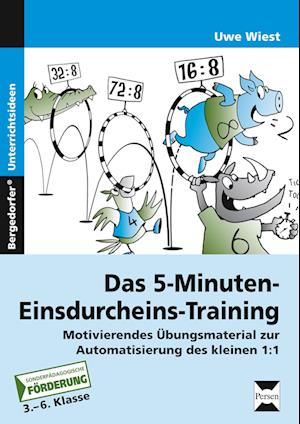 Das 5-Minuten-Einsdurcheins-Training