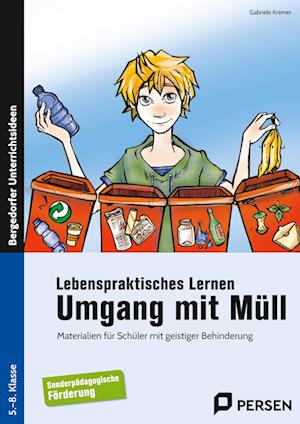 Lebenspraktisches Lernen: Umgang mit Müll