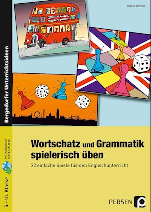 Wortschatz und Grammatik spielerisch üben