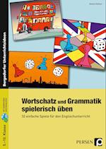 Wortschatz und Grammatik spielerisch üben