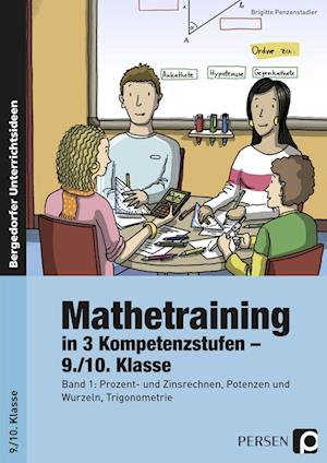 Mathetraining in 3 Kompetenzstufen - 9./10. Klasse