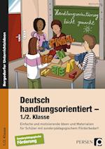 Deutsch handlungsorientiert - 1./2. Klasse