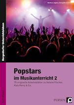 Popstars im Musikunterricht 2