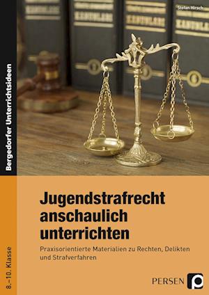 Jugendstrafrecht anschaulich unterrichten